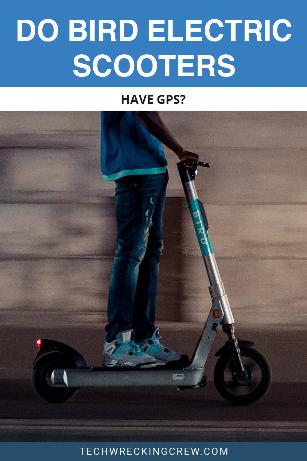 Do Bird Electric Scooters Have GPS?