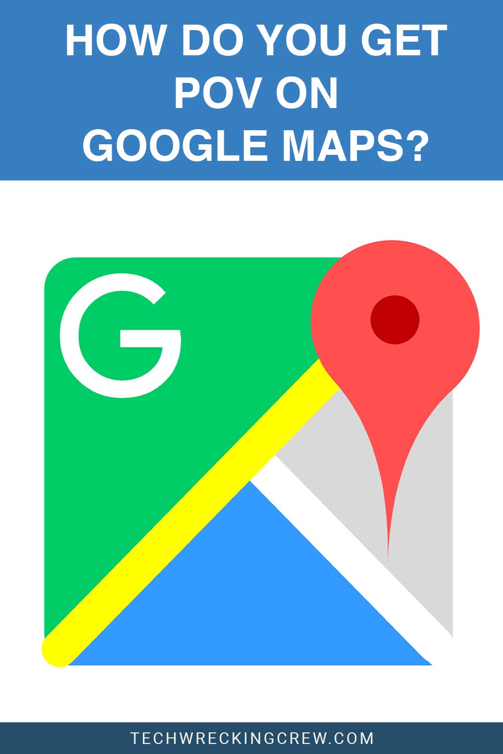 How do you get POV on Google Maps?